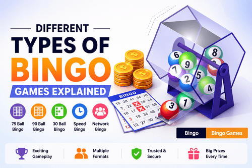 Different Types of Bingo Games Explained