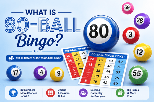 What Is 80-Ball Bingo