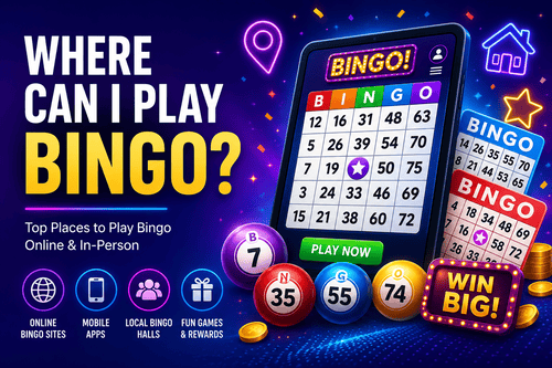 Where Can I Play Bingo